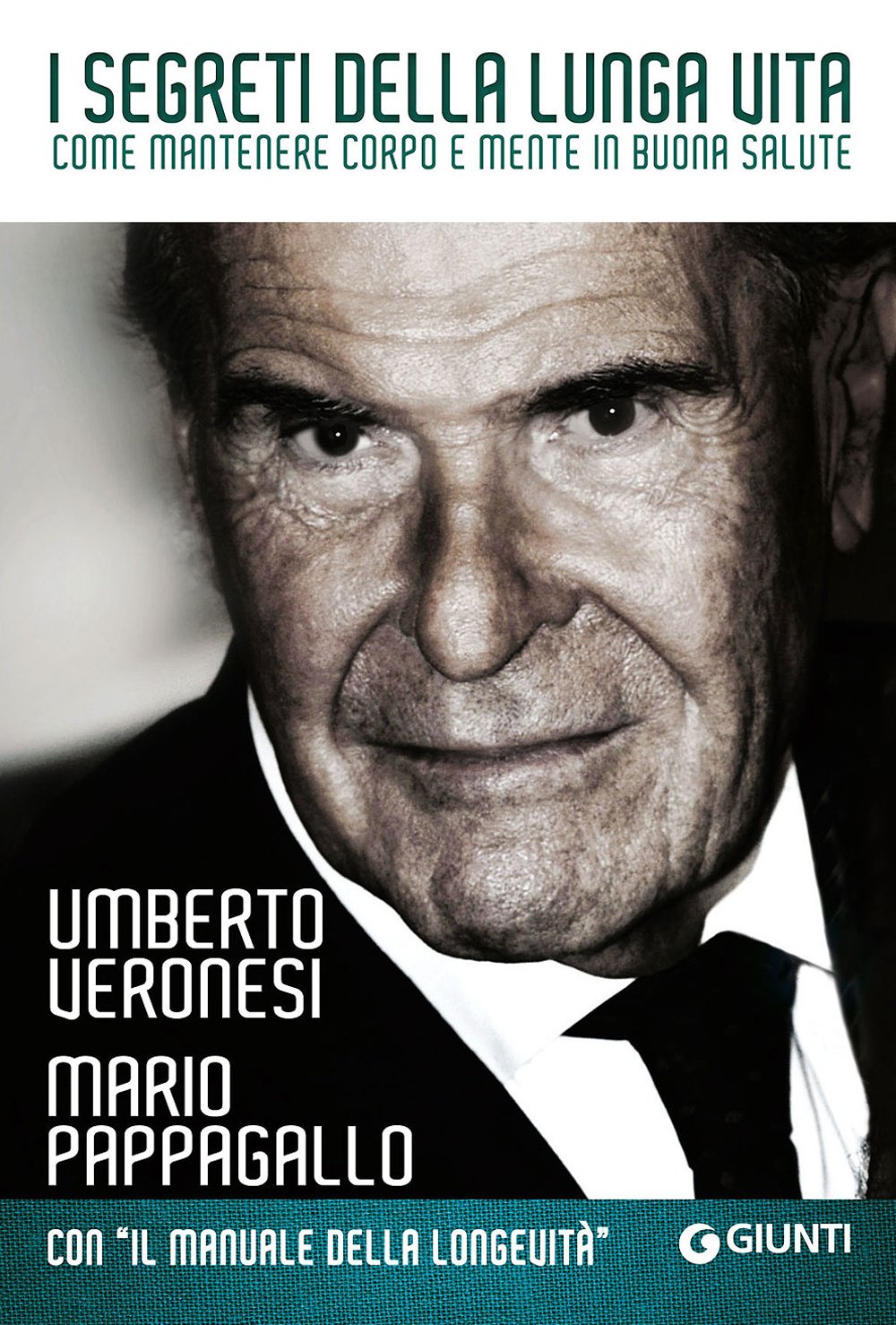 I segreti della lunga vita. Come mantenere corpo e mente in buona salute book
