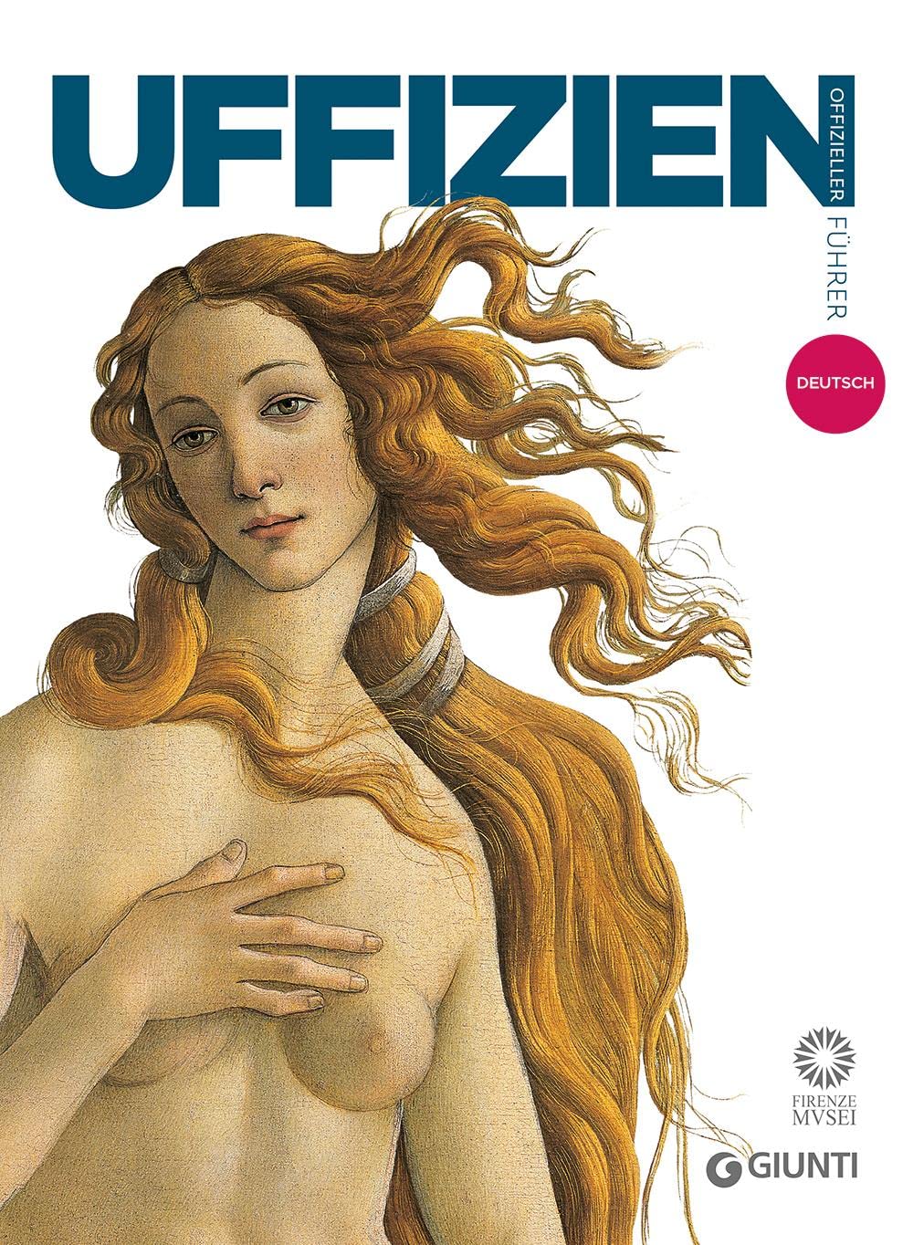 Galerie der Uffizien. Offizieller Führer Leisure, Home & Garden