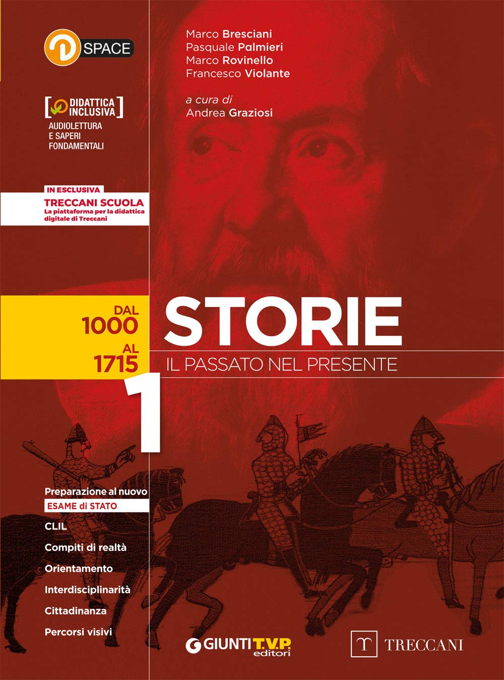 Storie. Il passato nel presente. Per le Scuole superiori. Con e-book. Con espansione online. Con Libro: Atlante storico. Dal 1000 al 1715 (Vol. 1) Professional & Reference Books
