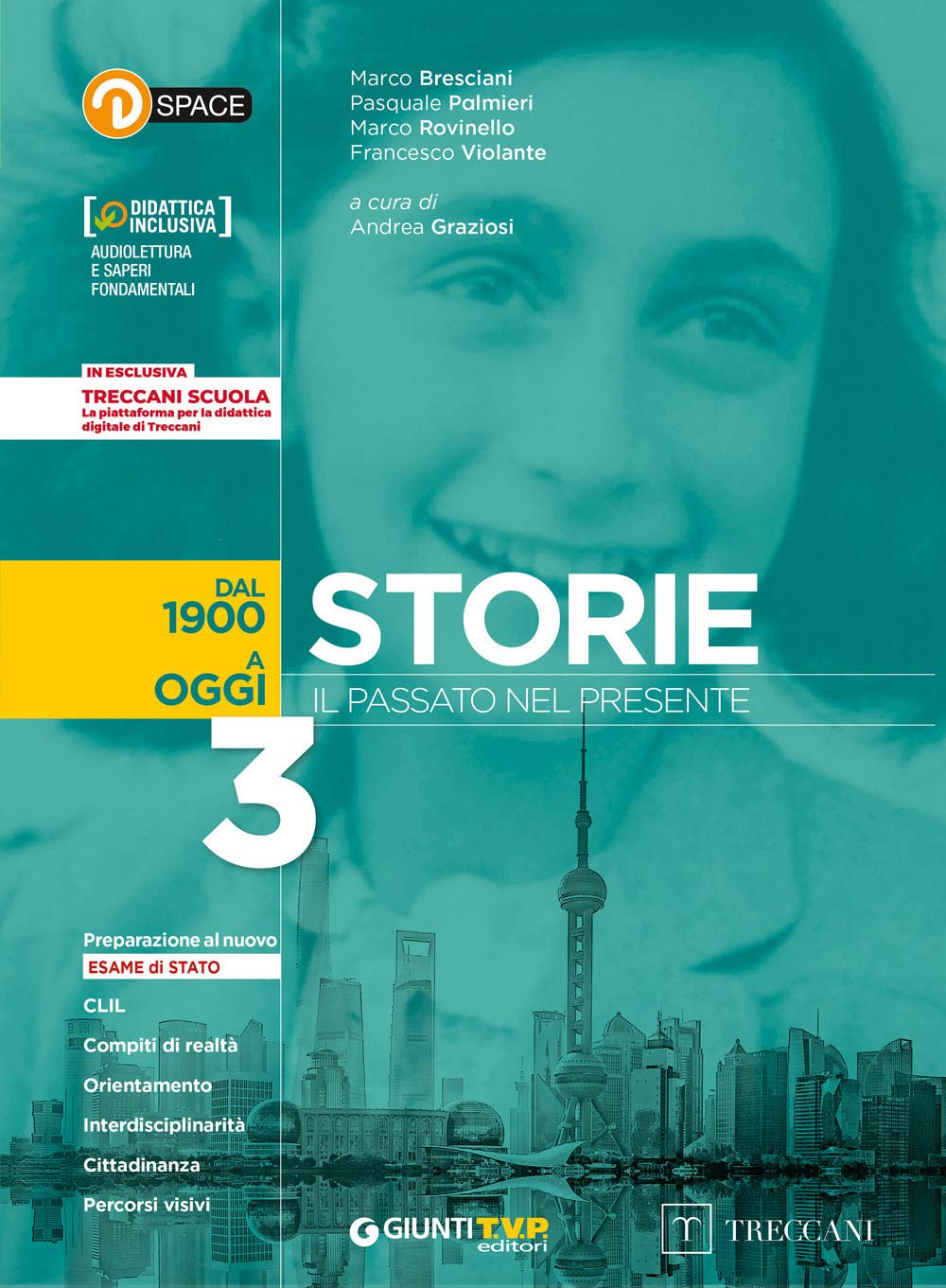Storie. Il passato nel presente. Con e-book. Con espansione online. Dal 1899 a oggi (Vol. 3) Professional & Reference Books