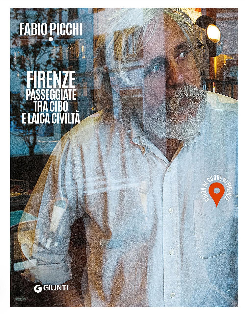 Firenze. Passeggiate tra cibo e laica civiltà. Guida al cuore di Firenze (Cucina) Leisure, Home & Garden