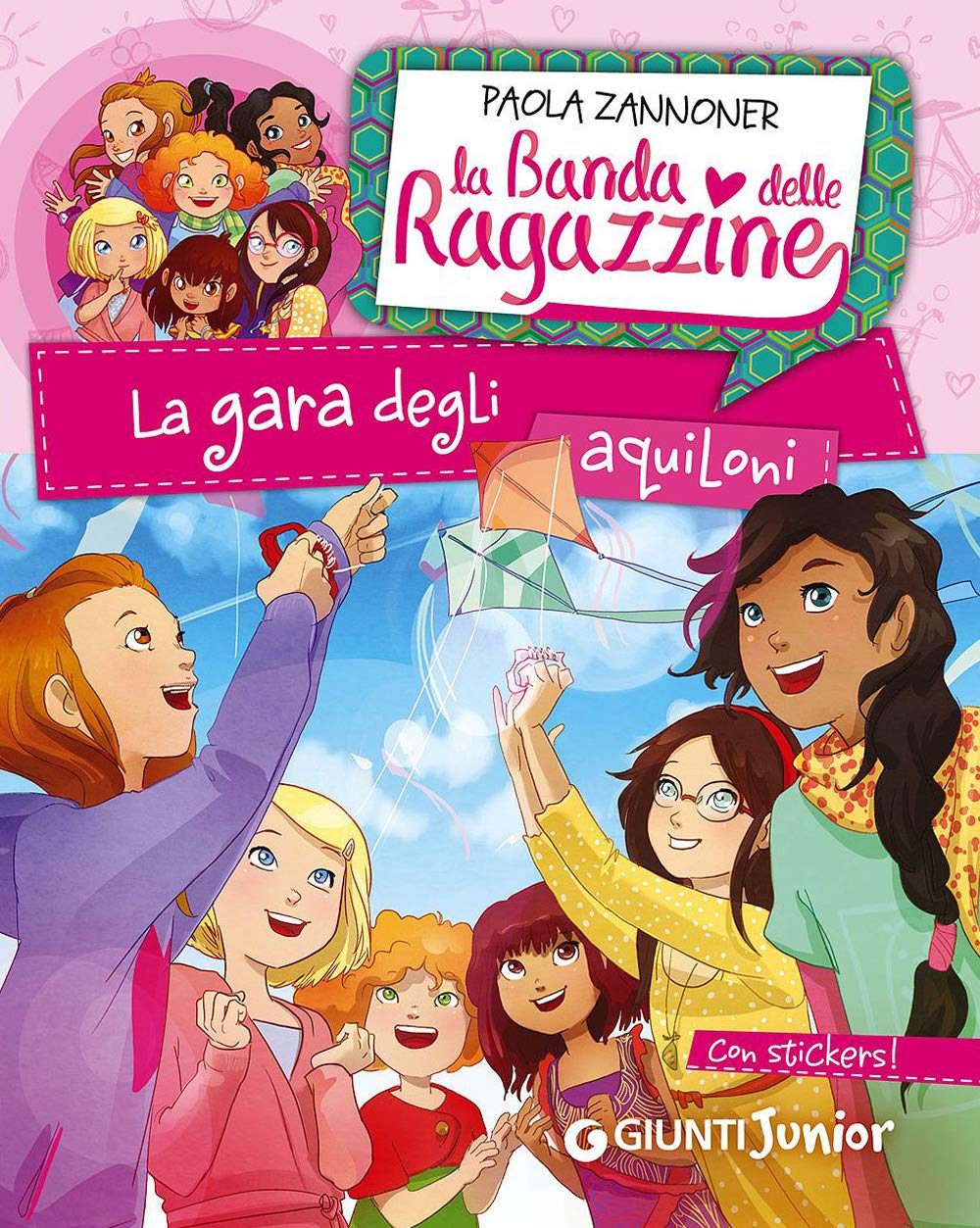 La gara degli aquiloni. La banda delle ragazzine. Con adesivi Novels & Short Stories