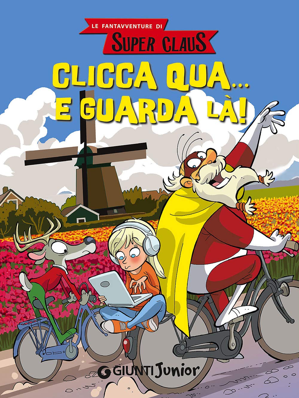 Clicca qua... e guarda là! Le fantavventure di Super Claus Novels & Short Stories