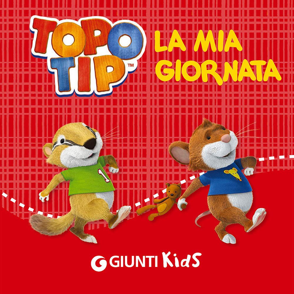 La mia giornata. Topo Tip Children's books