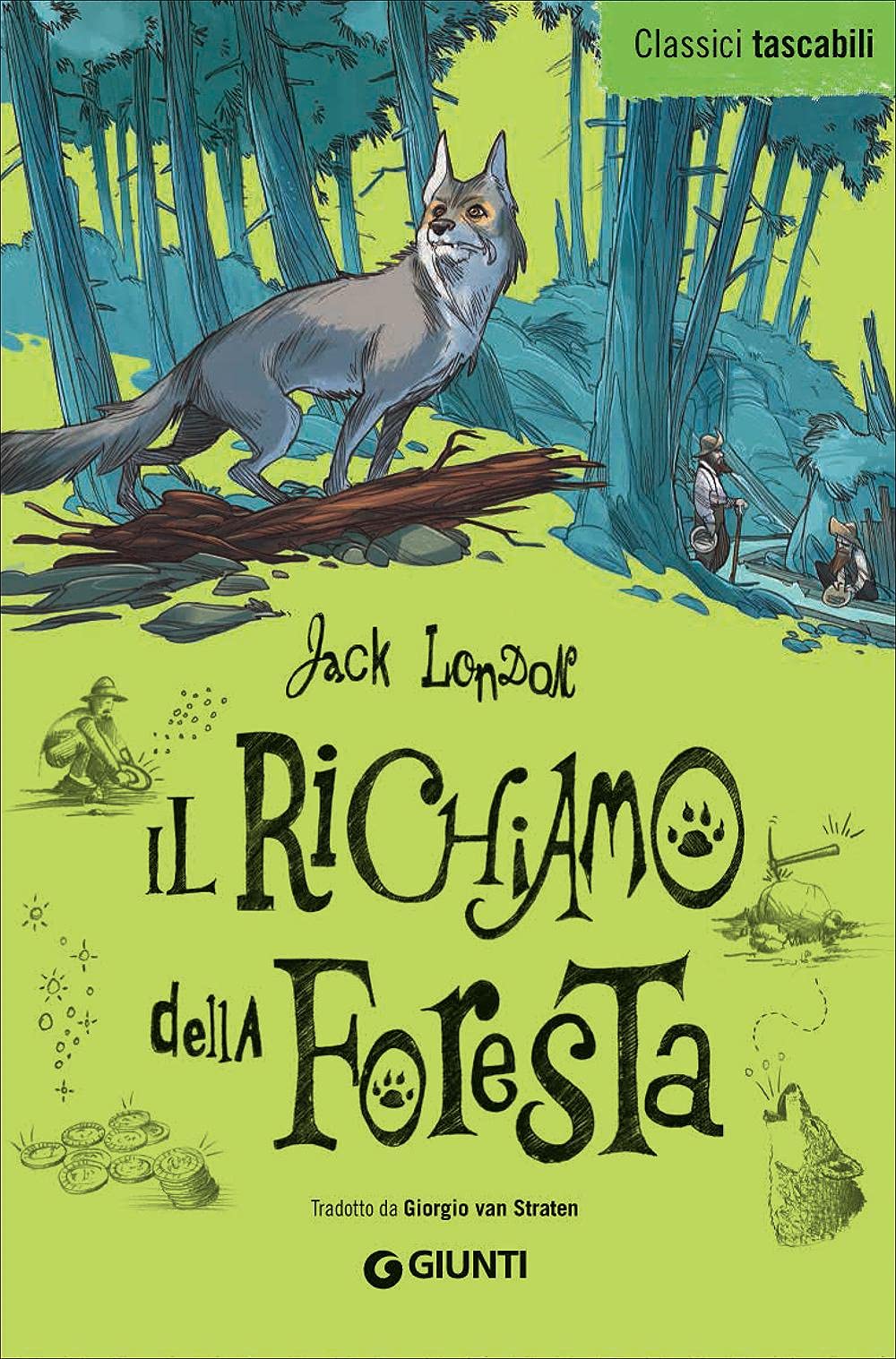 Il richiamo della foresta (Classici tascabili) Novels & Short Stories