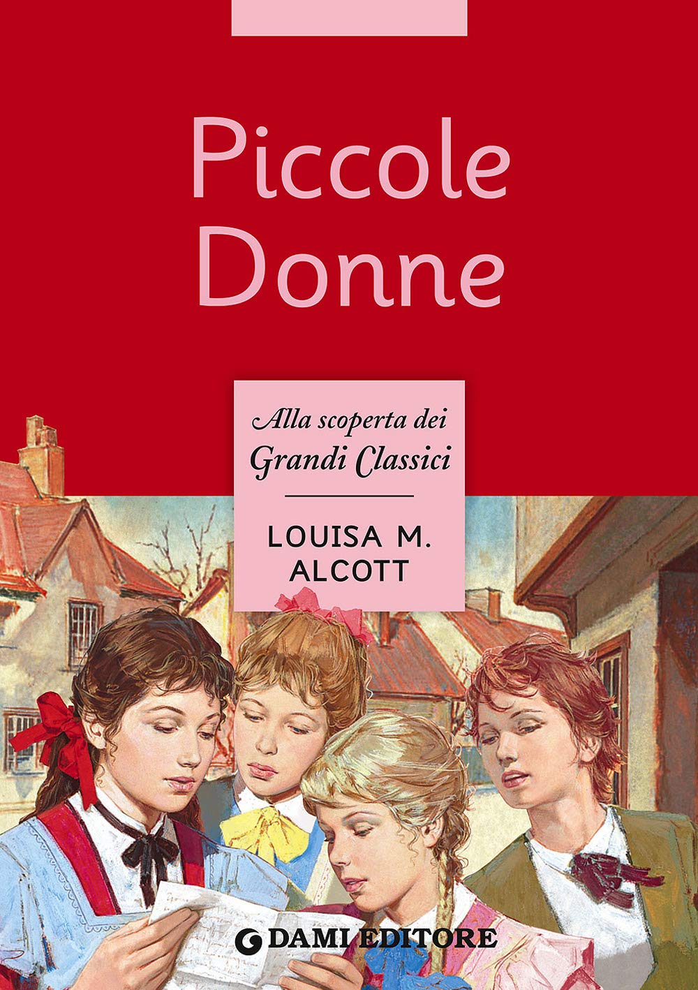 Piccole donne (Grandi classici) Novels & Short Stories