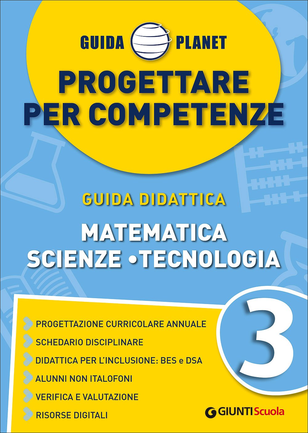 Guida Planet. Progettare per competenze. Matematica, scienze, teconologia (Vol. 3) Non-fiction