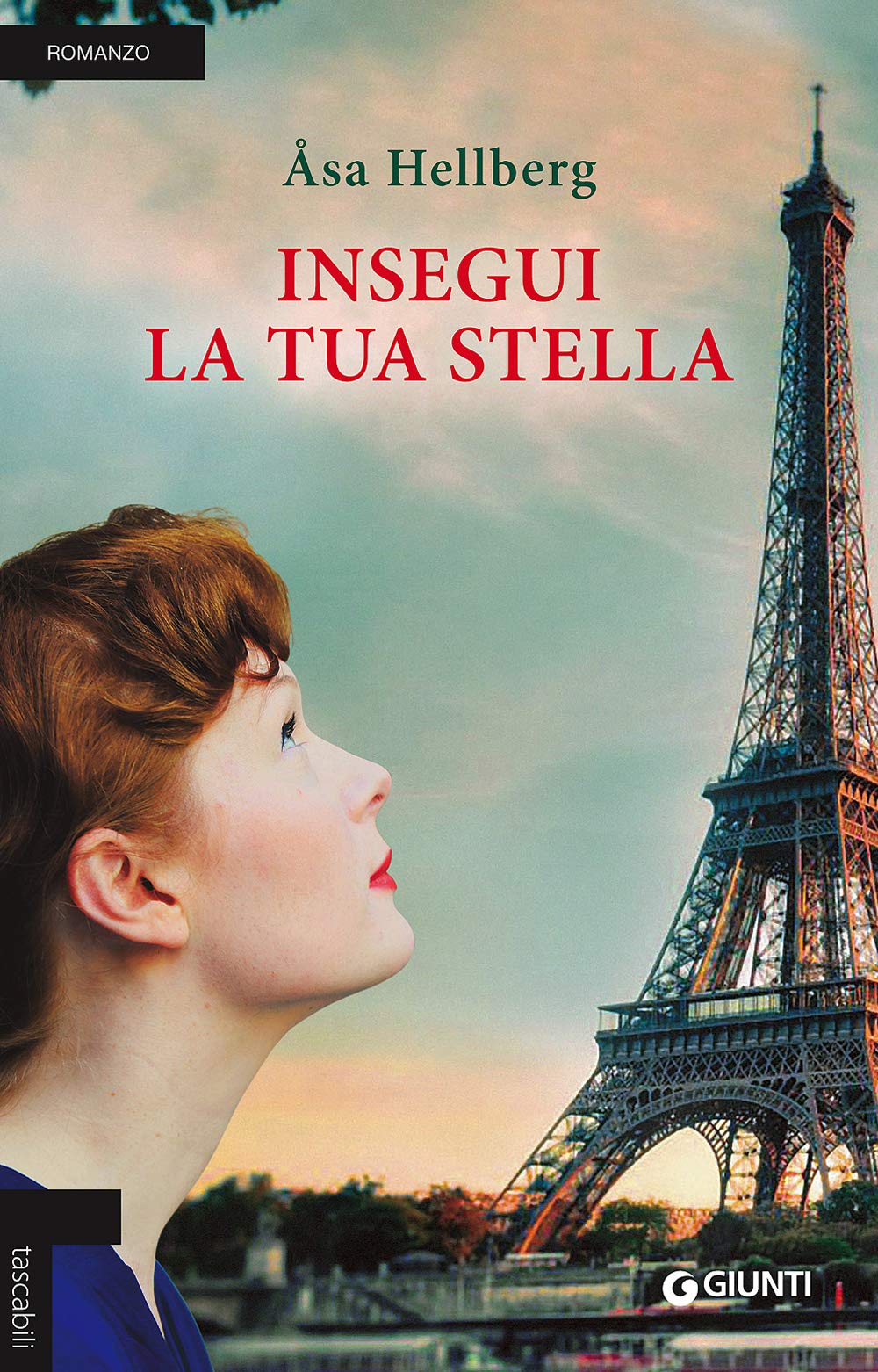 Insegui la tua stella (Tascabili Giunti) Contemporary literature