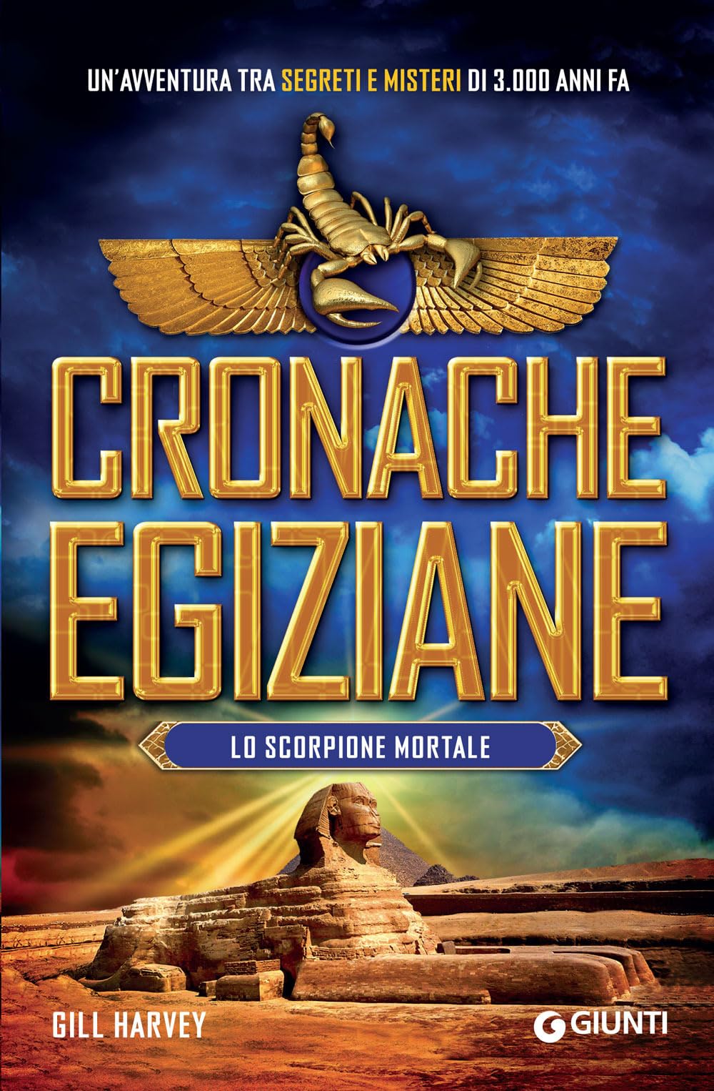 Harvey, G: Scorpione mortale. Cronache egiziane Novels & Short Stories