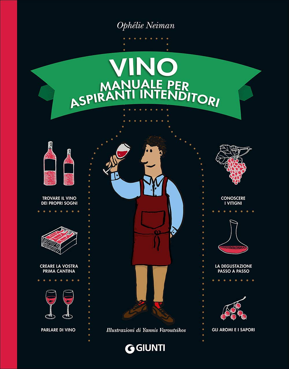 Vino. Manuale per aspiranti intenditori (Cucina) Leisure, Home & Garden