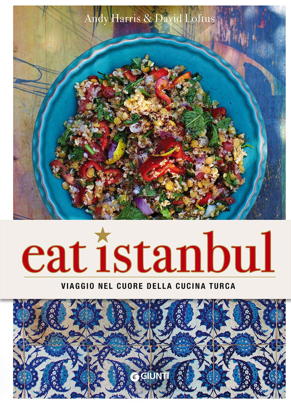 Eat Istanbul. Viaggio nel cuore della cucina turca book