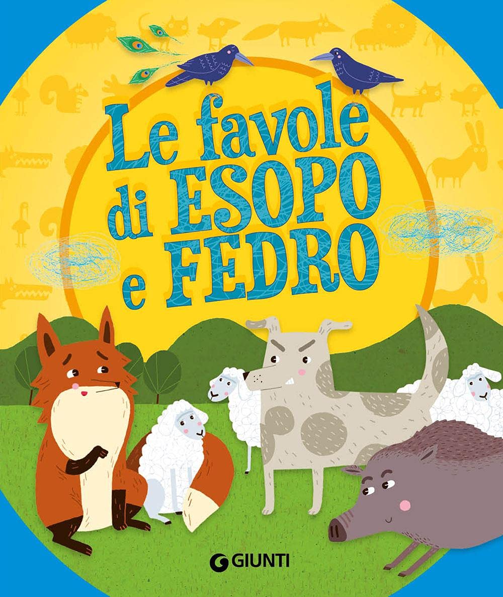 Le favole di Esopo e Fedro Fairy Tales & Legends
