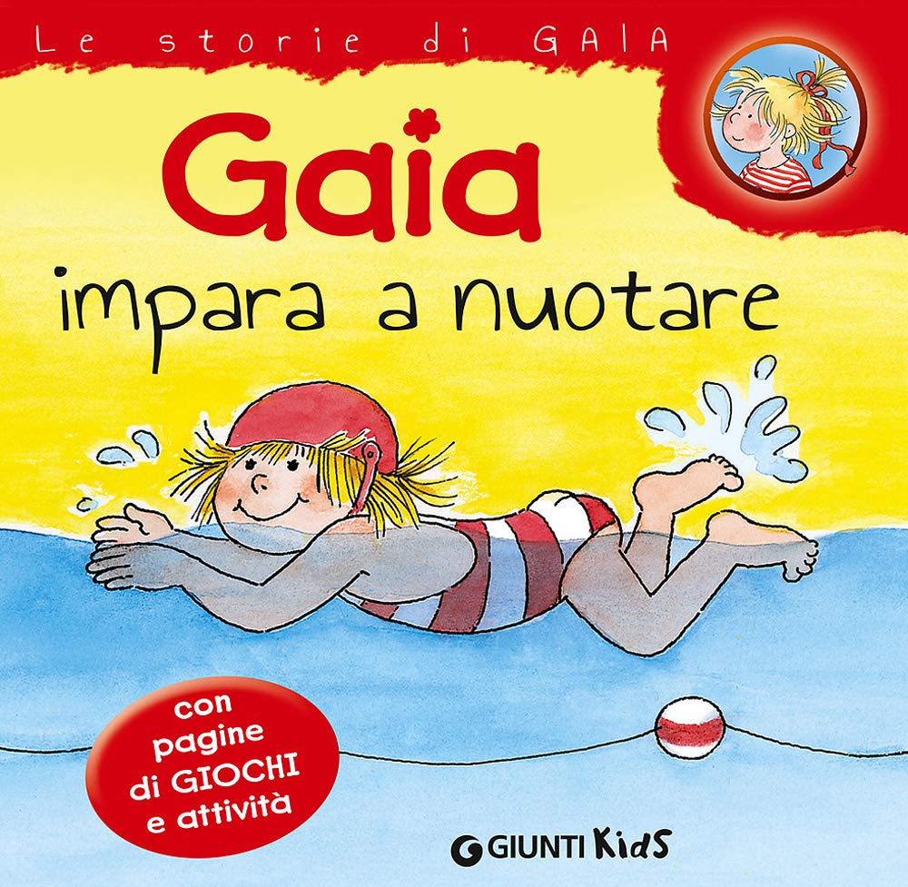 Gaia impara a nuotare (Le storie di Gaia) Children's books