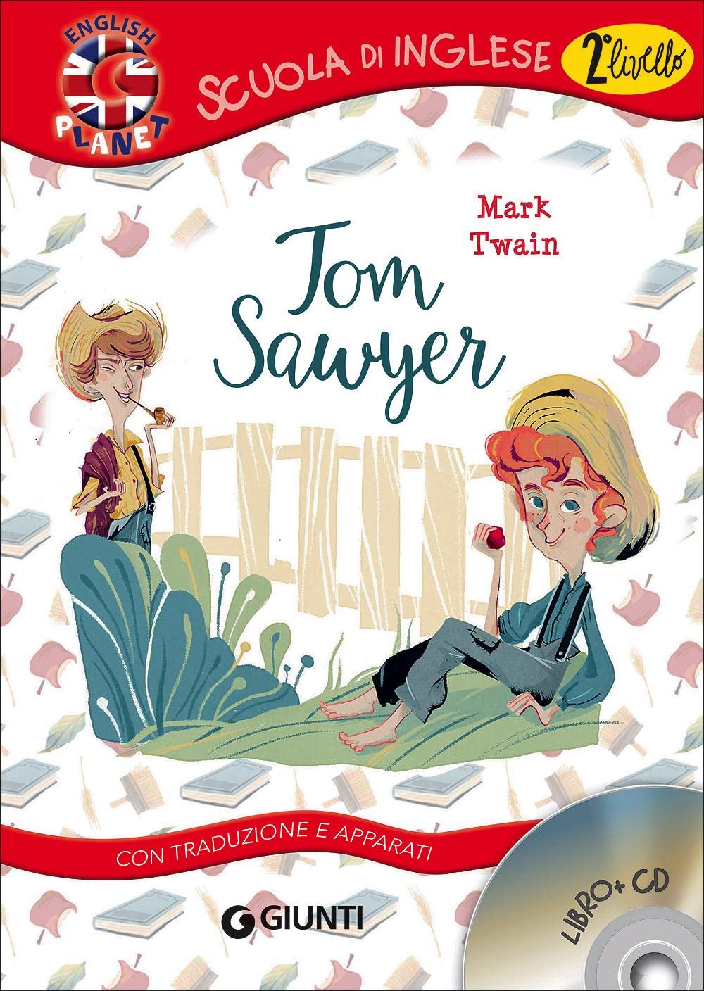 Tom Sawyer. Con traduzione e dizionario. Con CD-Audio book