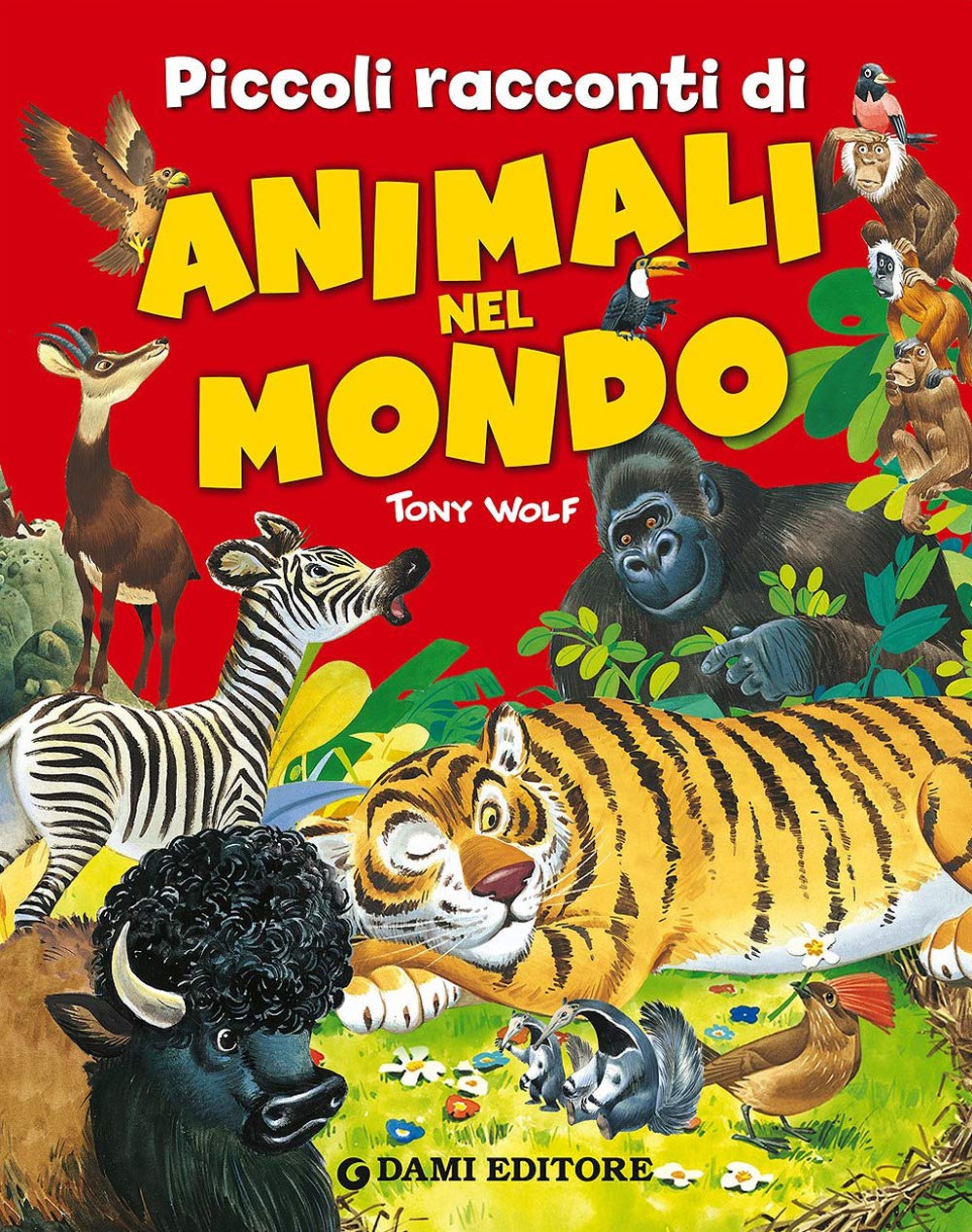 Piccoli racconti di animali nel mondo Children's books