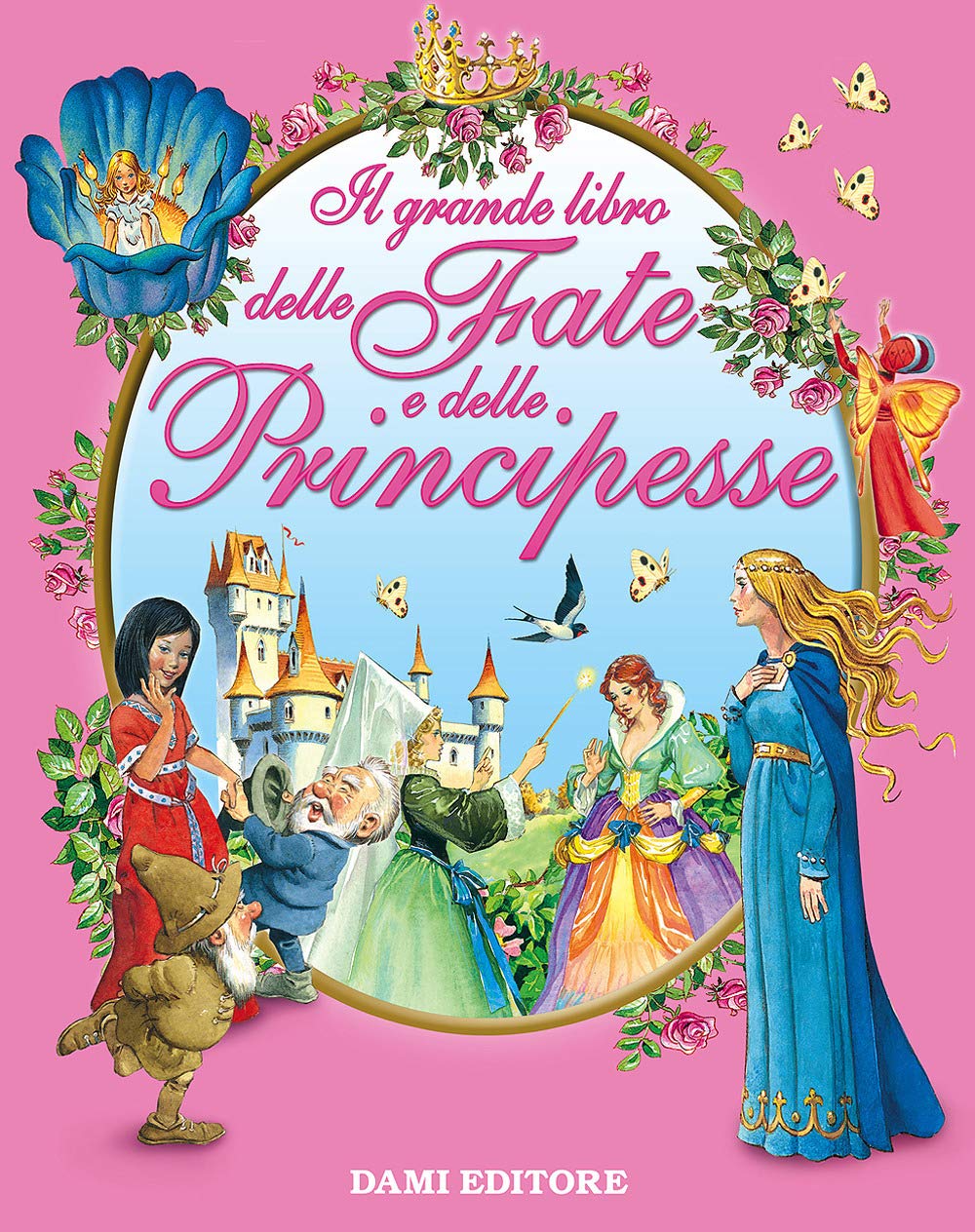 Il grande libro delle fate e delle principesse (Magic Price) Contemporary literature