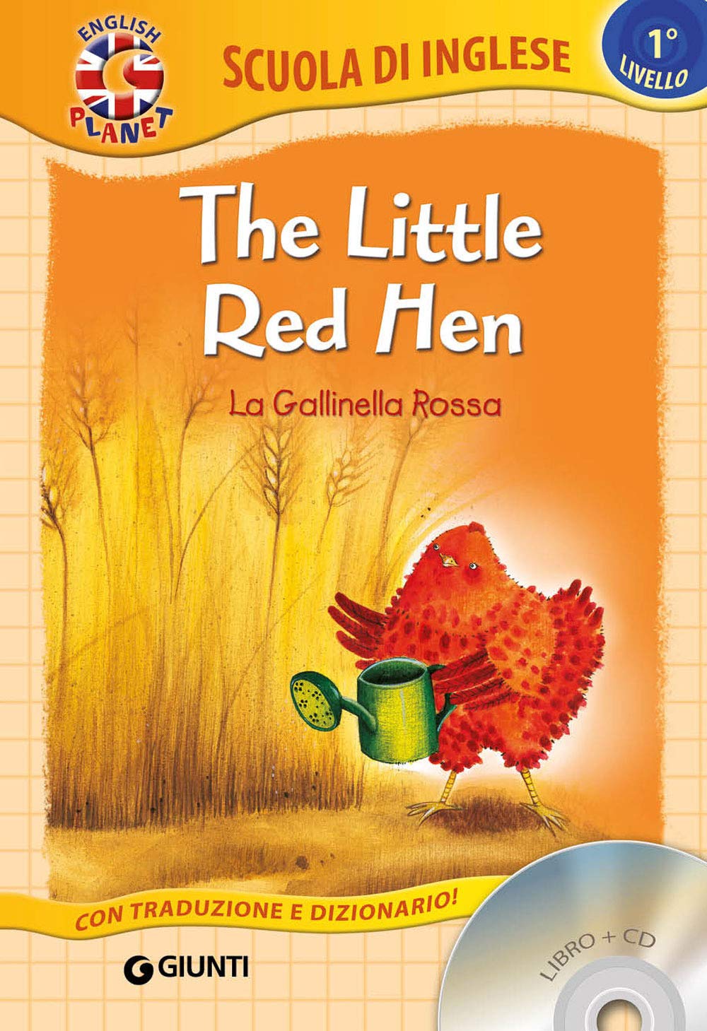 The little red hen-La gallinella rossa. Ediz. bilingue. Con CD Audio book