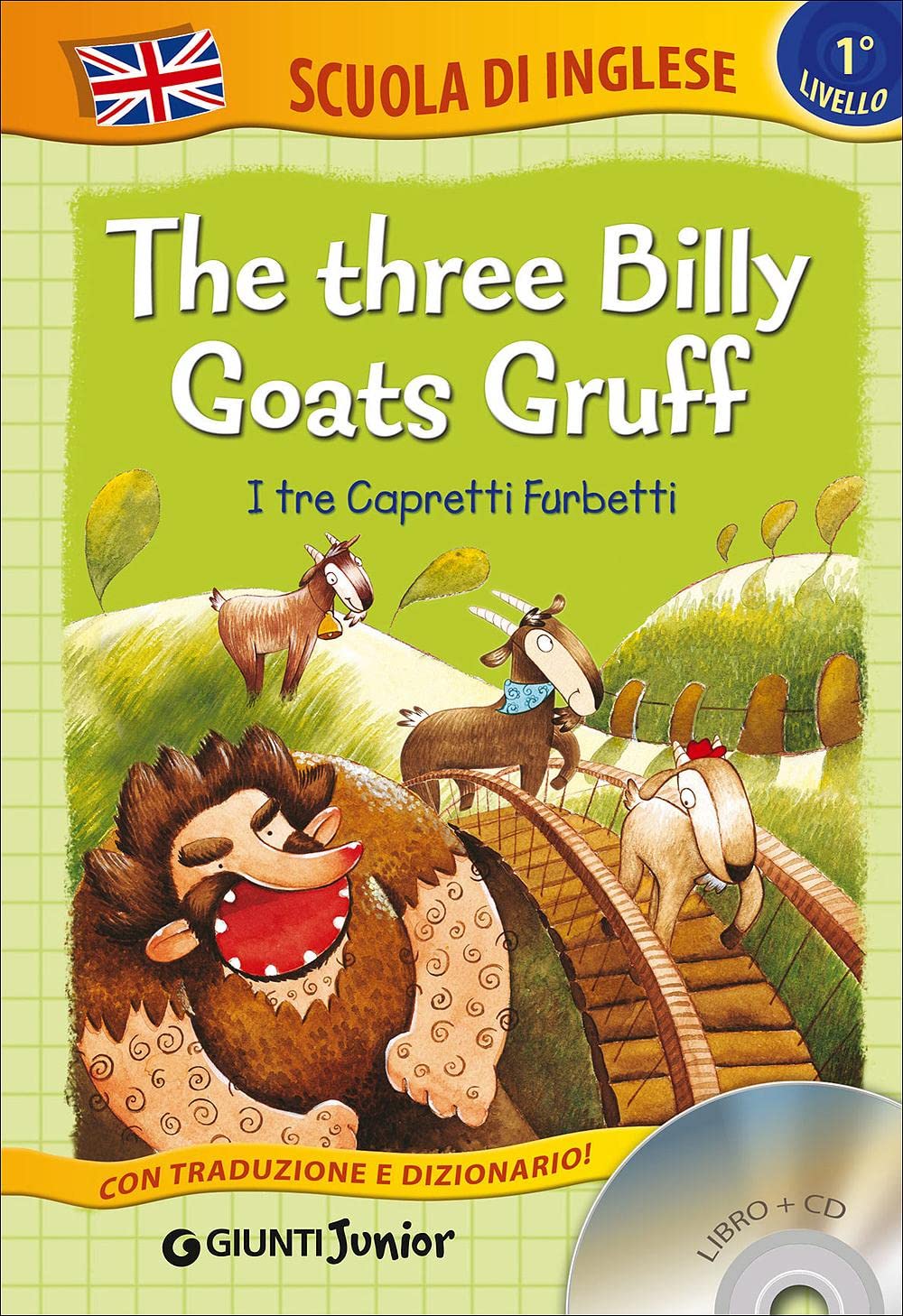 The three billy goats gruff-I tre capretti furbetti (Scuola d'inglese 1 livello) Non-fiction