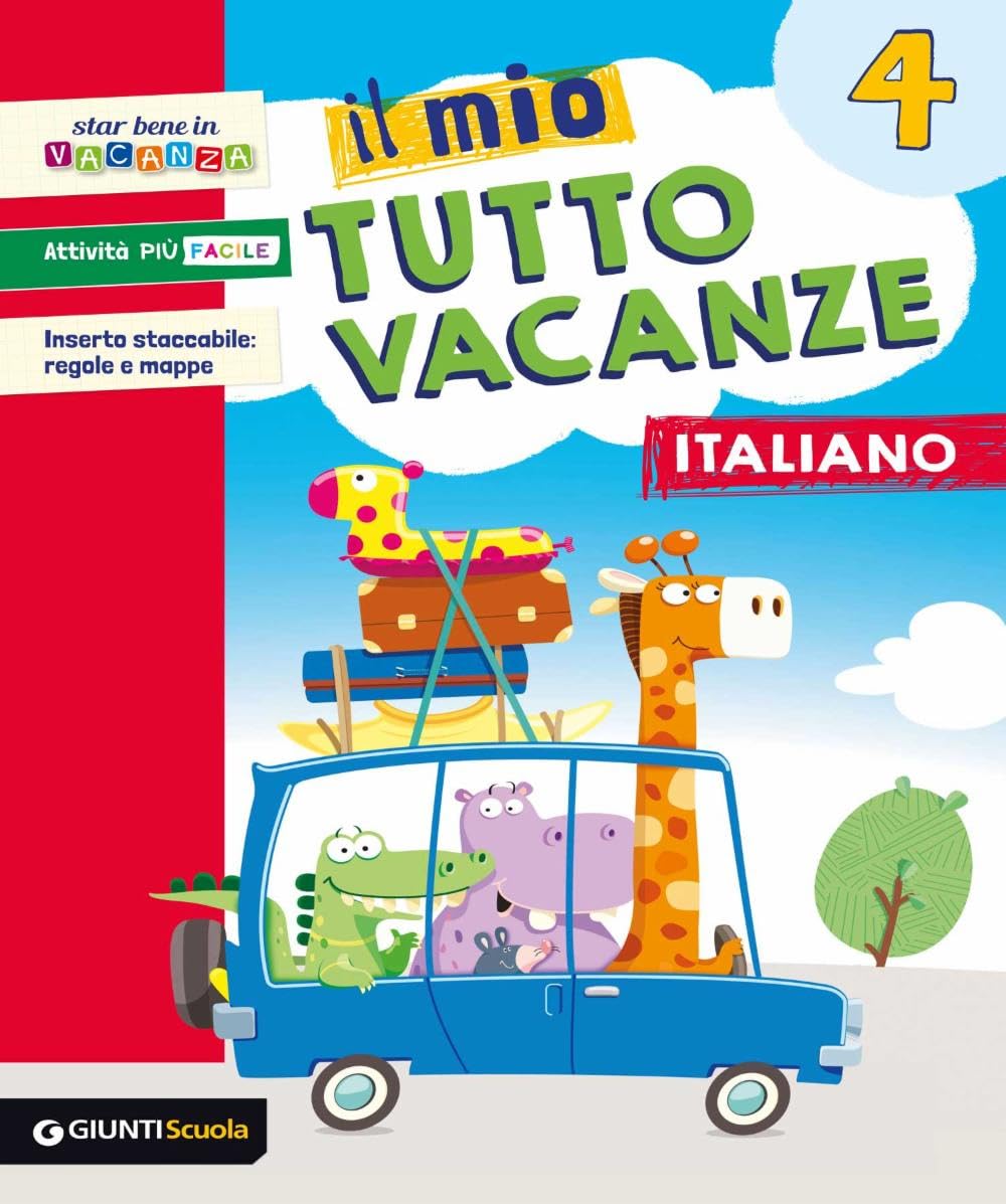 Il mio tutto vacanze. Italiano. Per la Scuola elementare (Vol. 4) book