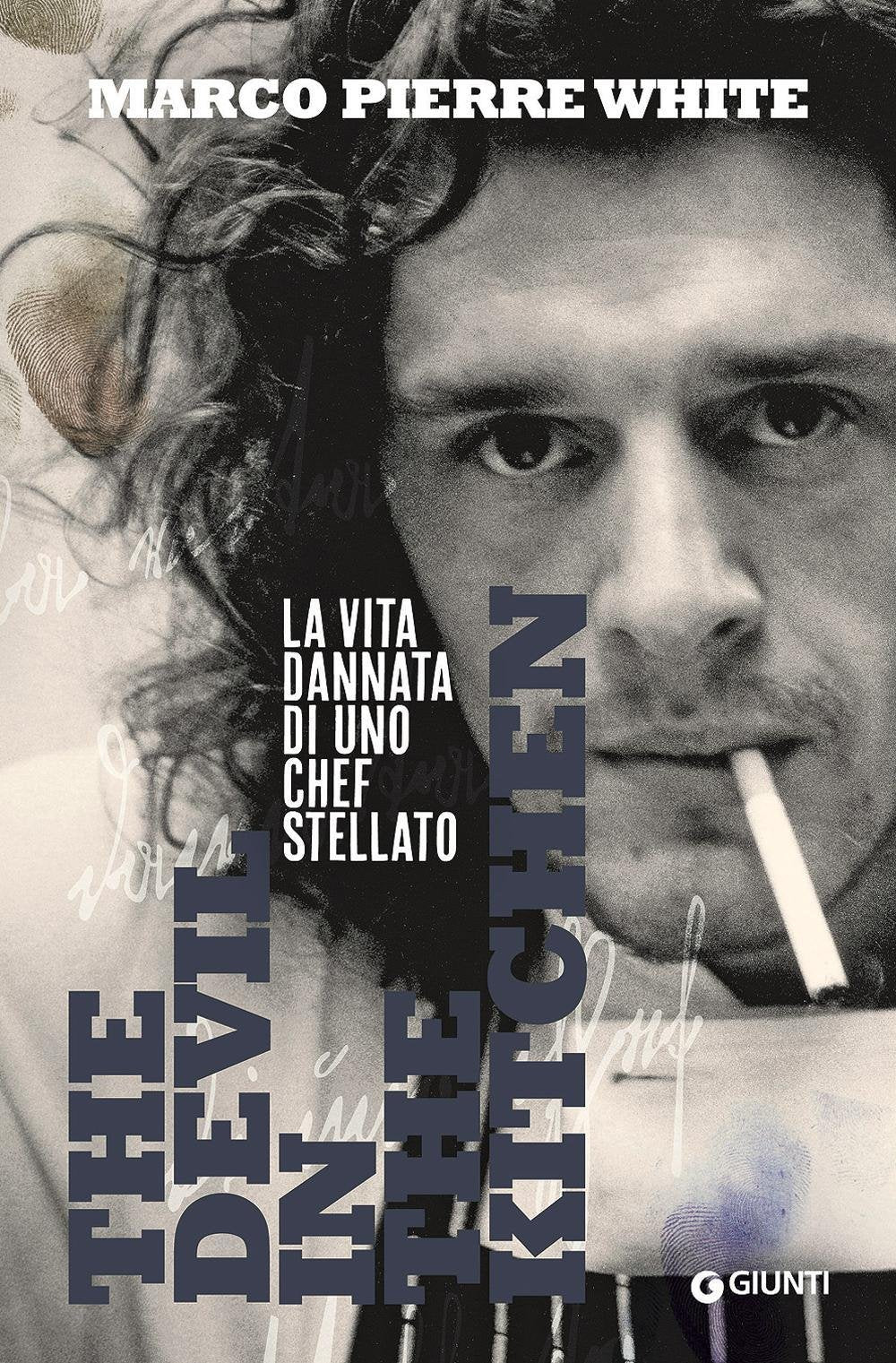 The devil in the kitchen. La vita dannata di uno chef stellato (Romanzo culinario) Science