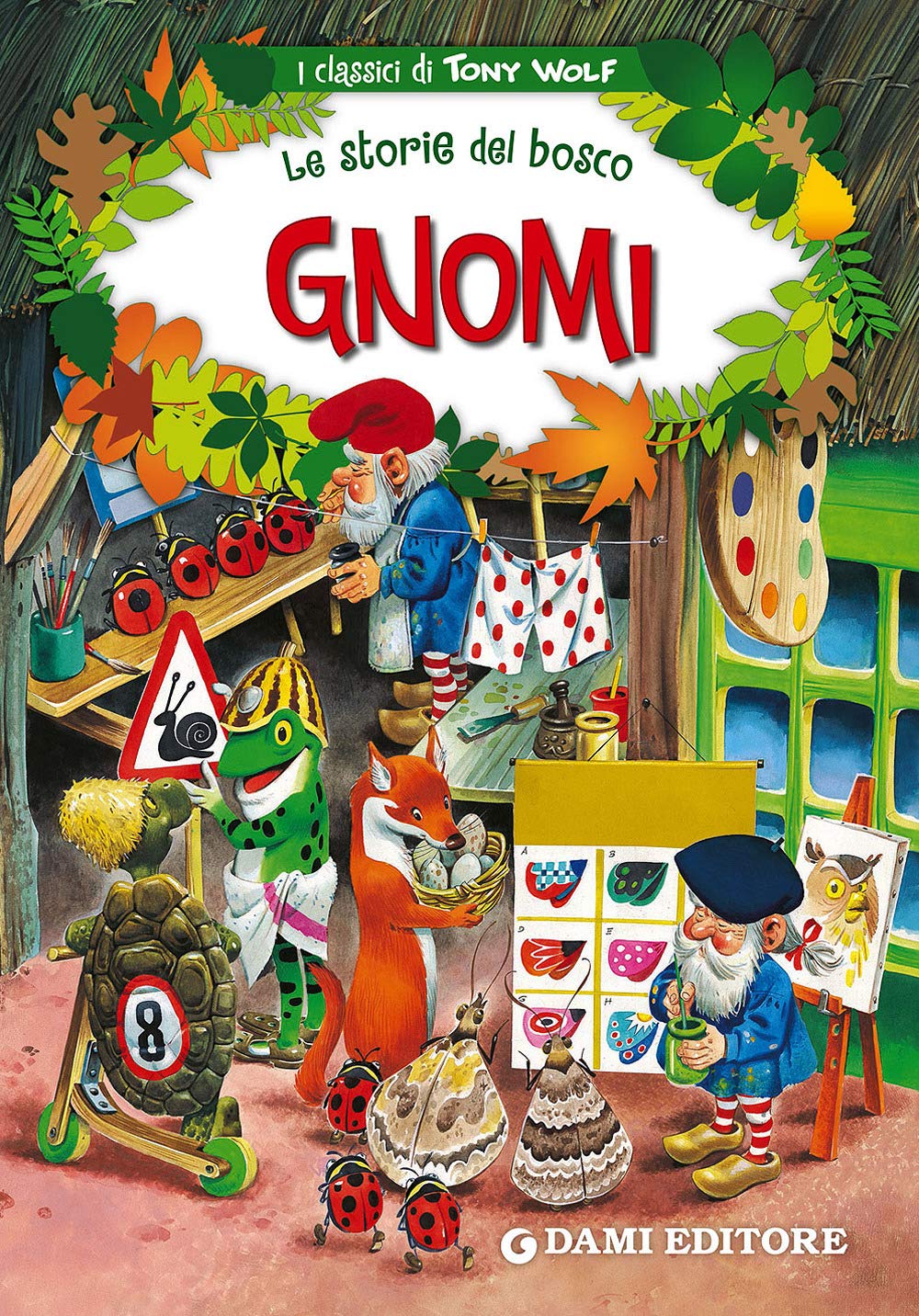 Gnomi. Le storie del bosco (I classici di Tony Wolf) book