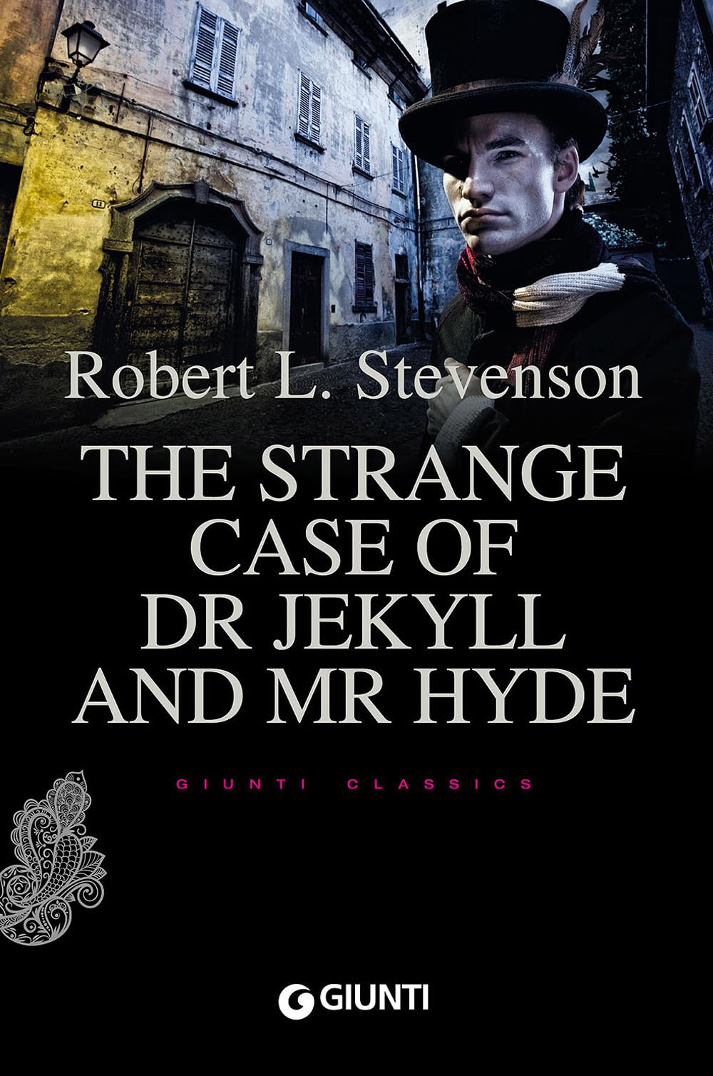 The strange case of Dr Jekyll and Mr Hyde (Giunti classics) Horror & Mystery