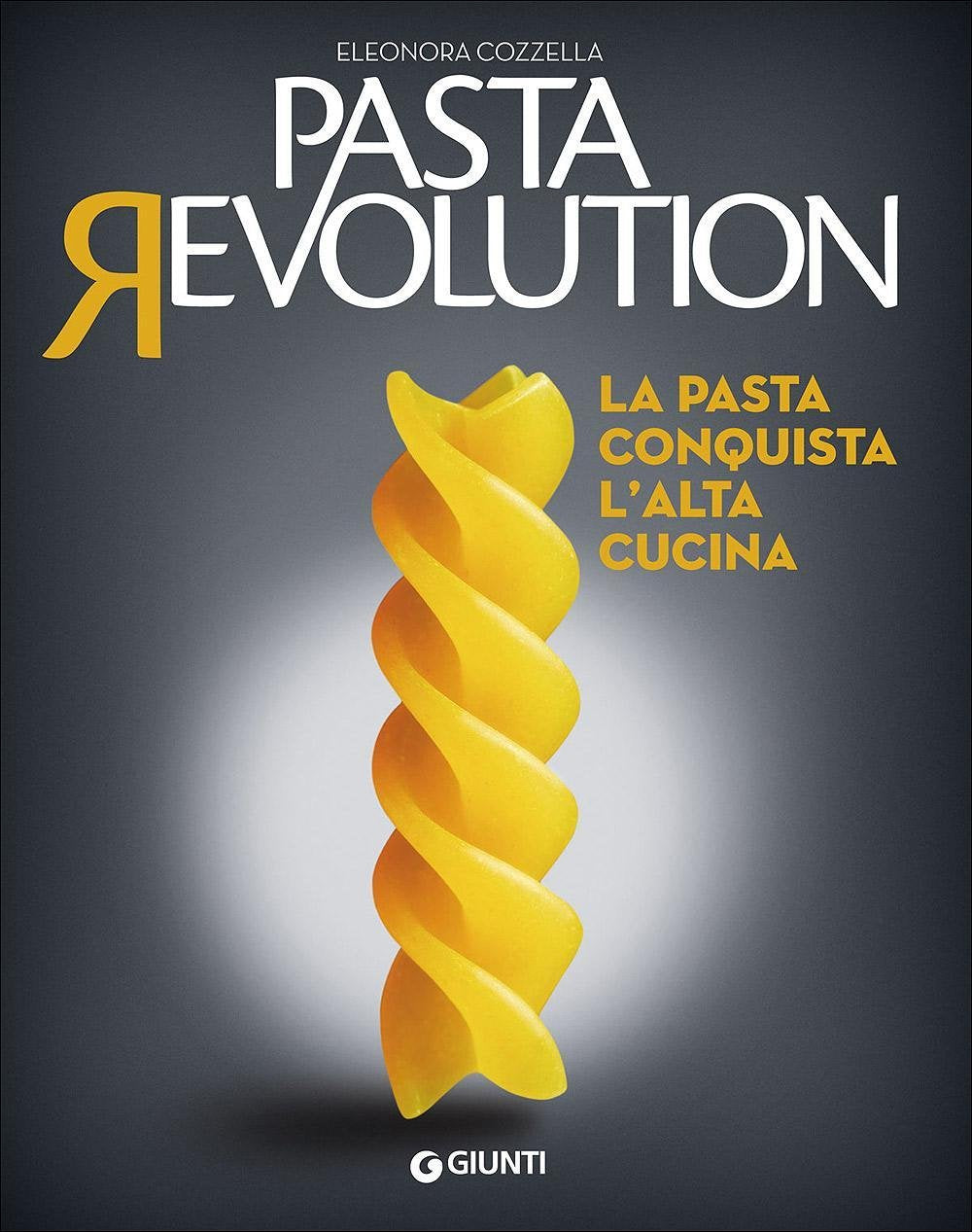 Pasta revolution. La pasta conquista l'alta cucina (Peccati di gola) Leisure, Home & Garden