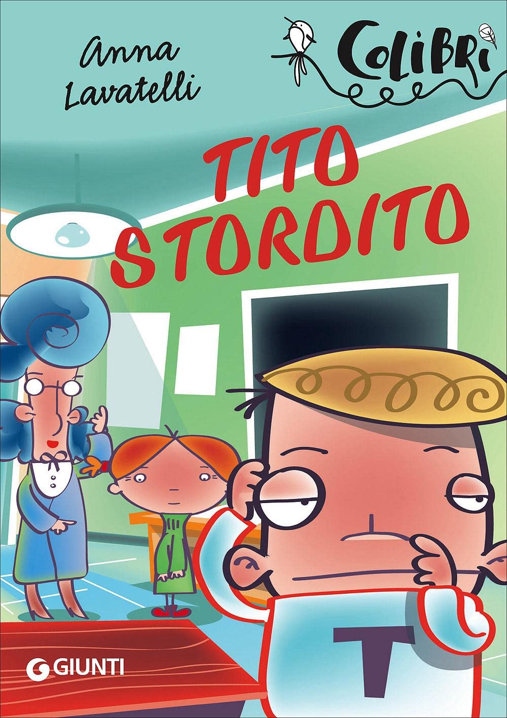 Tito Stordito: Lettori in erba (Colibrì) Novels & Short Stories