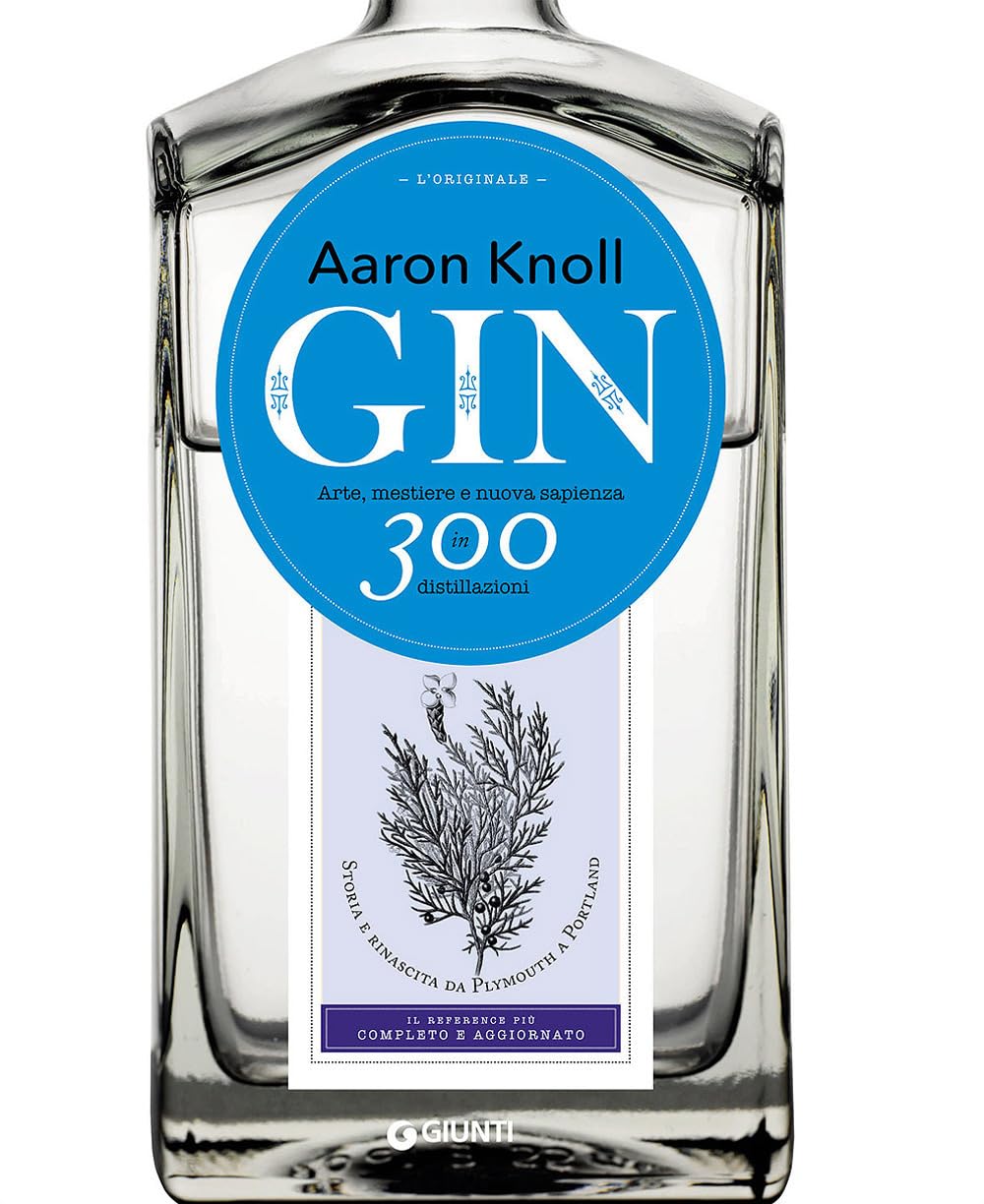 Gin. Arte, mestiere e nuova sapienza in 300 distillazioni (Reference di enogastronomia) Leisure, Home & Garden