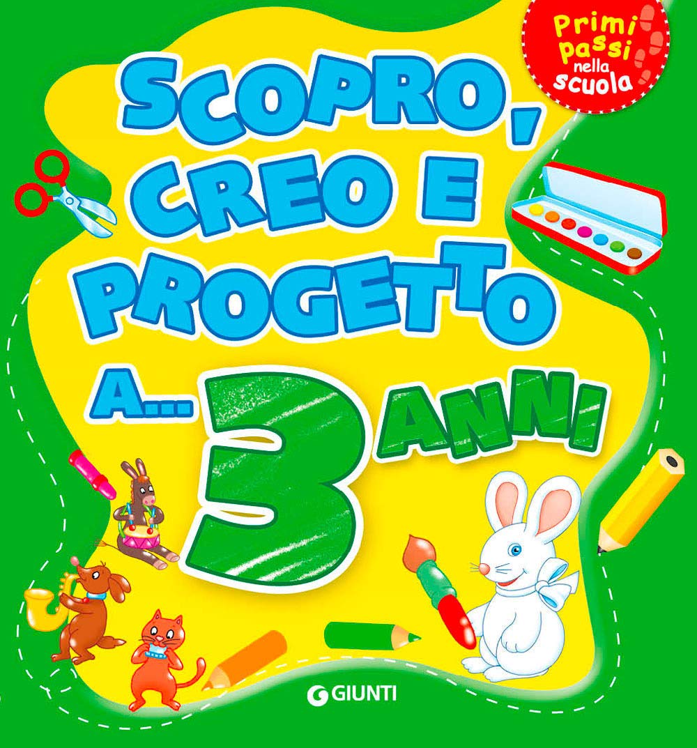 Scopro, creo, progetto a... 3 anni. Ediz. illustrata book