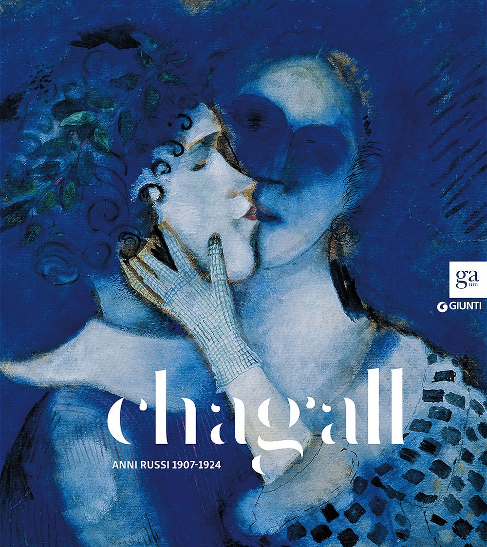Chagall. Anni russi (1907-1924). Catalogo della mostra (Brescia, 20 novembre 2015-15 febbraio 2016). Ediz. illustrata book