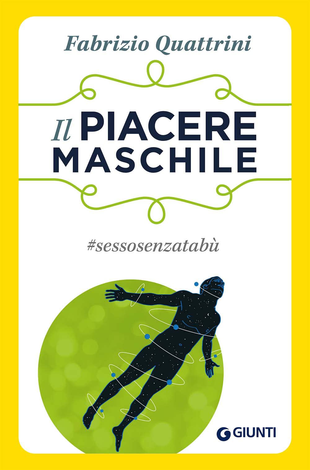 Il piacere maschile. #sessosenzatabù Books