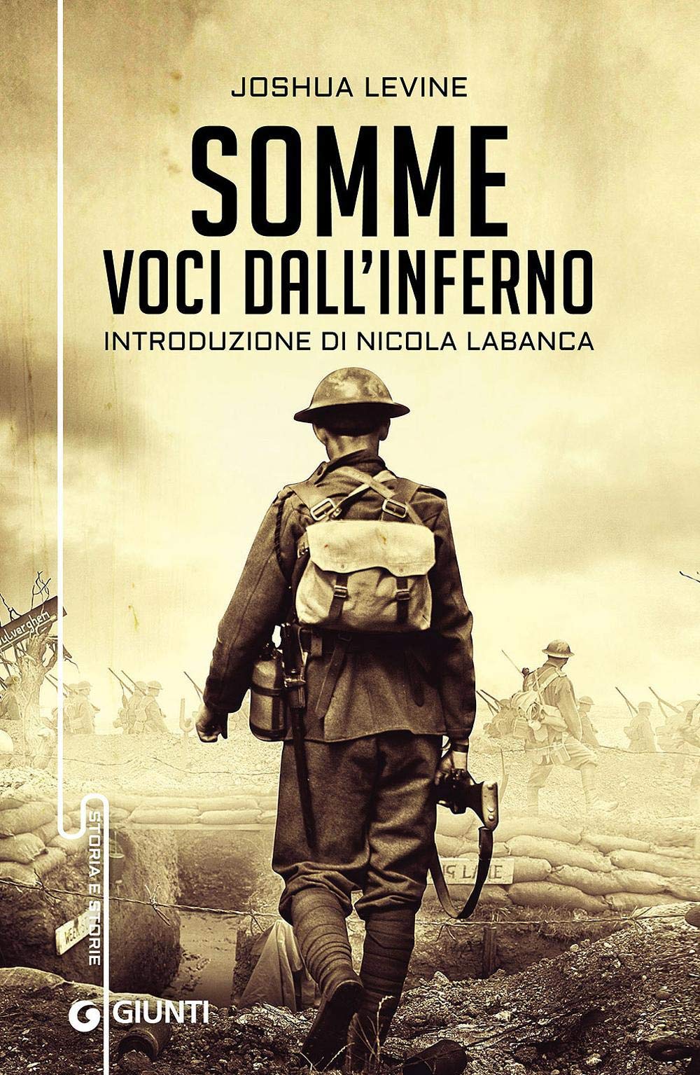 Somme. Voci dall'inferno (Storia e storie) Politics & History