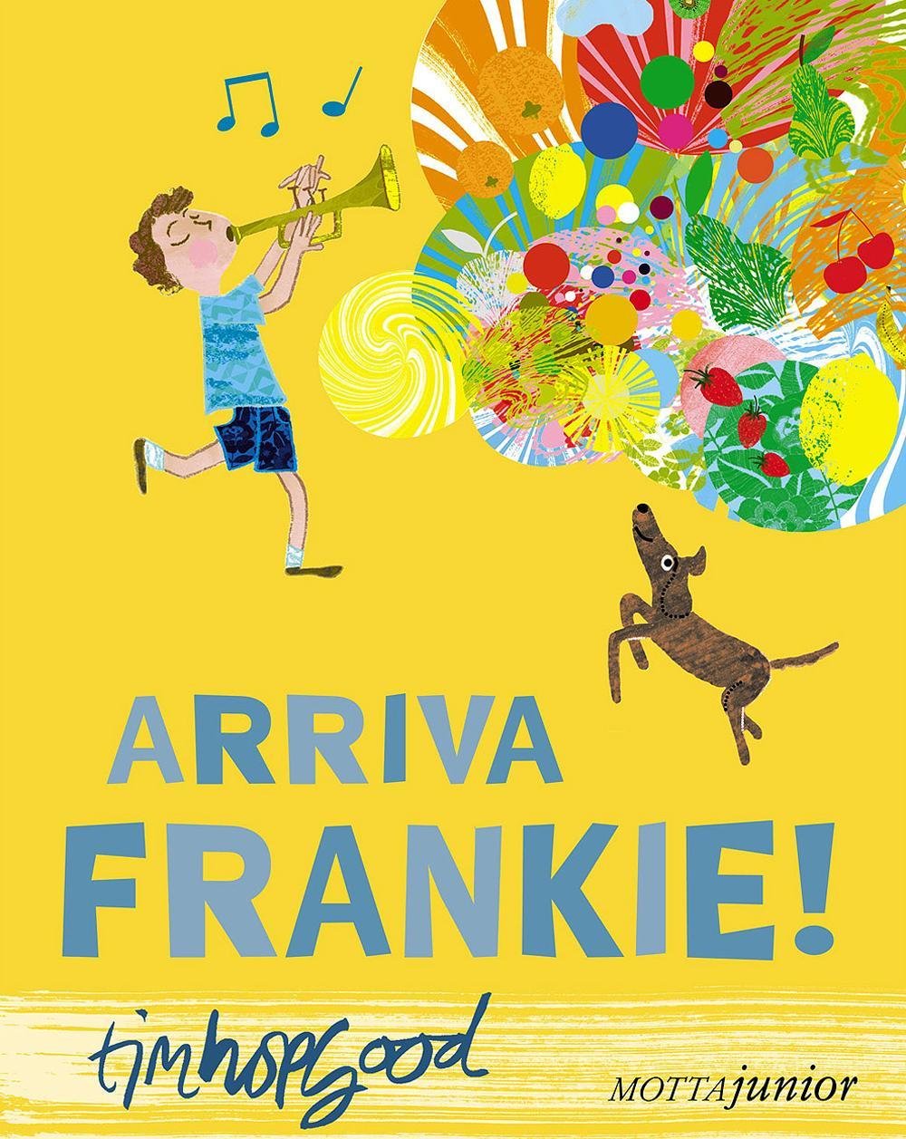 Arriva Frankie! Ediz. illustrata book