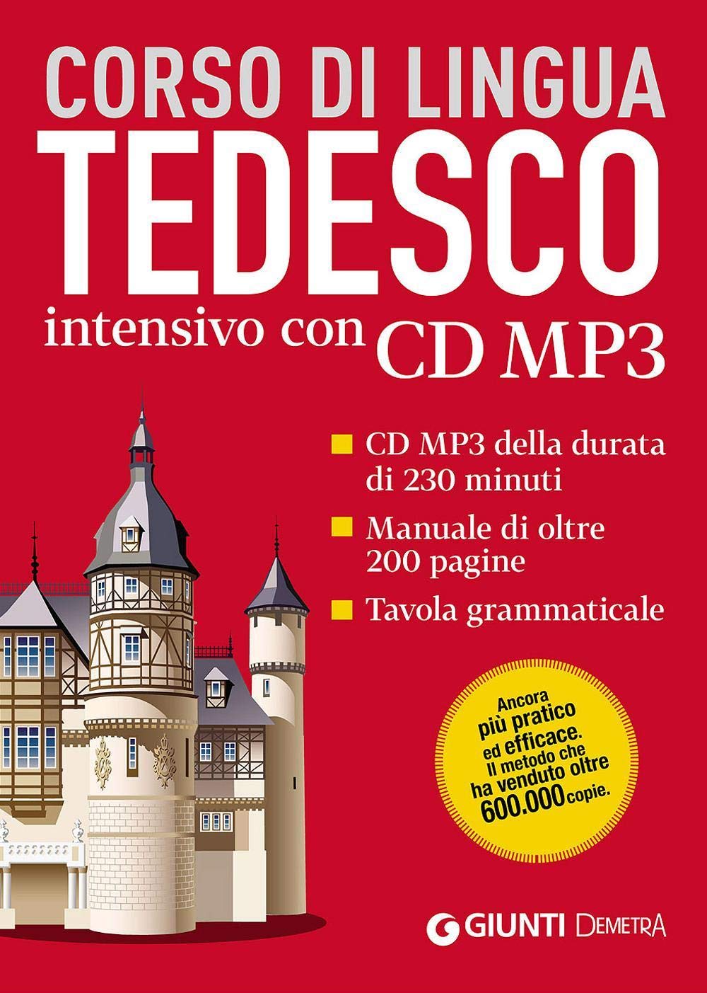 Tedesco. Corso di lingua intensivo. Con CD Audio formato MP3 book