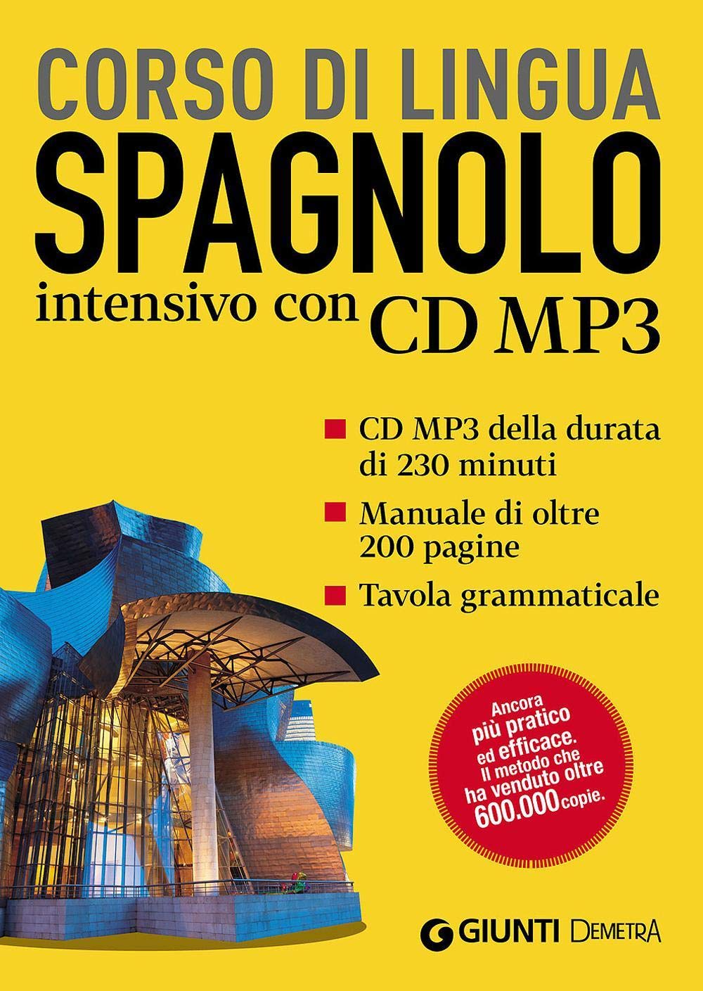 Spagnolo. Corso di lingua intensivo (Corsi di lingua) Foreign Languages ​​& Dictionaries
