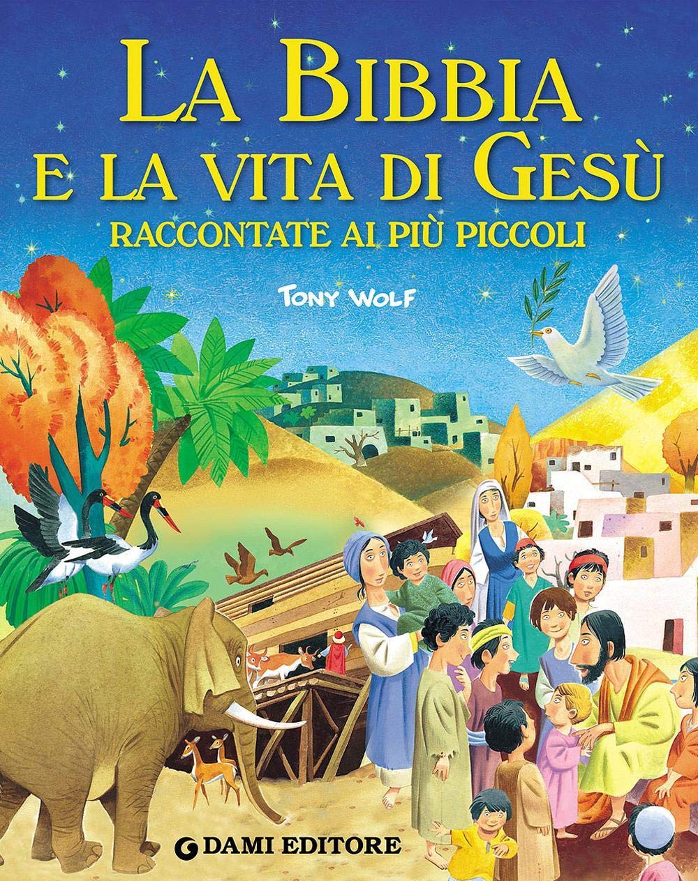 La Bibbia e la vita di Gesù raccontate ai più piccoli book