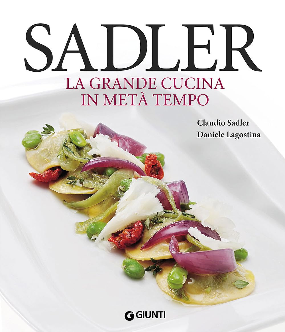 Sadler. La grande cucina in metà tempo book