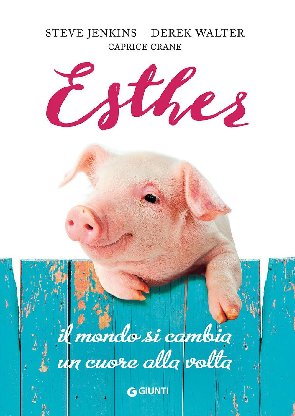 Esther. Il mondo si cambia un cuore alla volta book