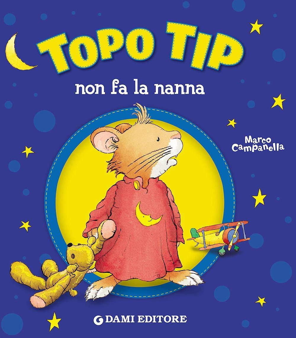 Casalis, A: Topo Tip non fa la nanna Contemporary literature