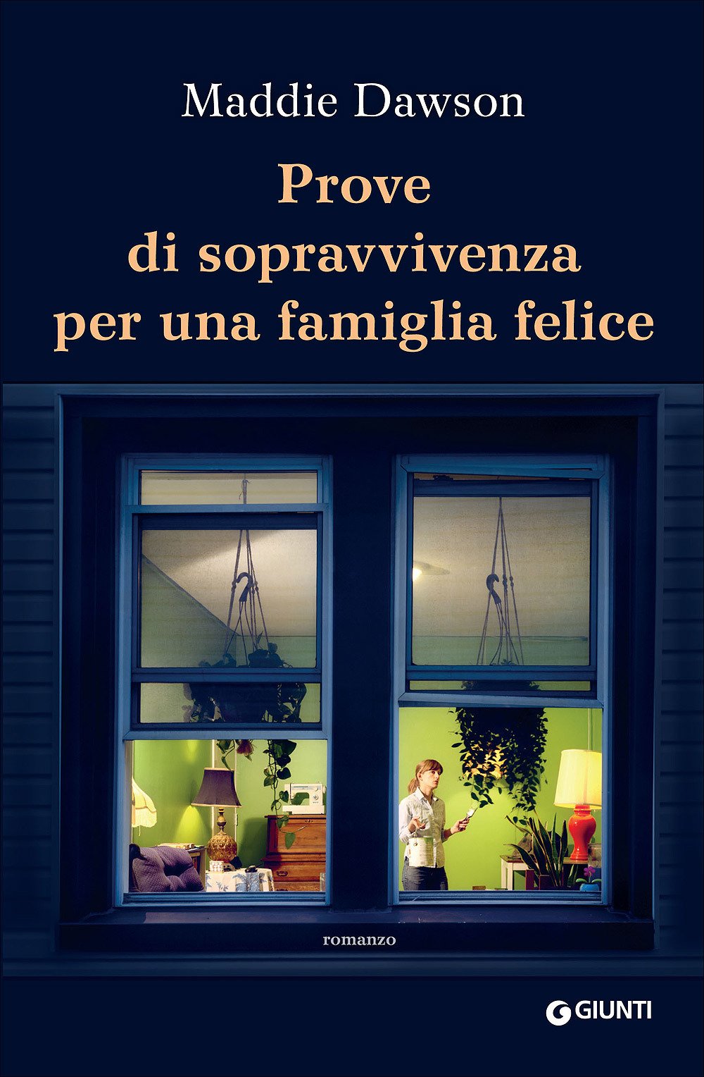 Prove di sopravvivenza per una famiglia felice book