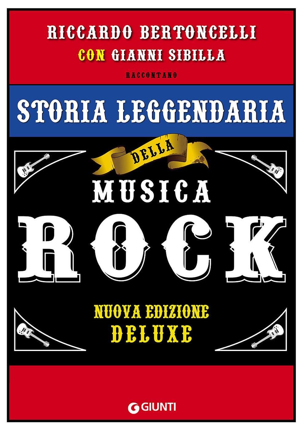 Storia leggendaria della musica rock. Ediz. speciale book