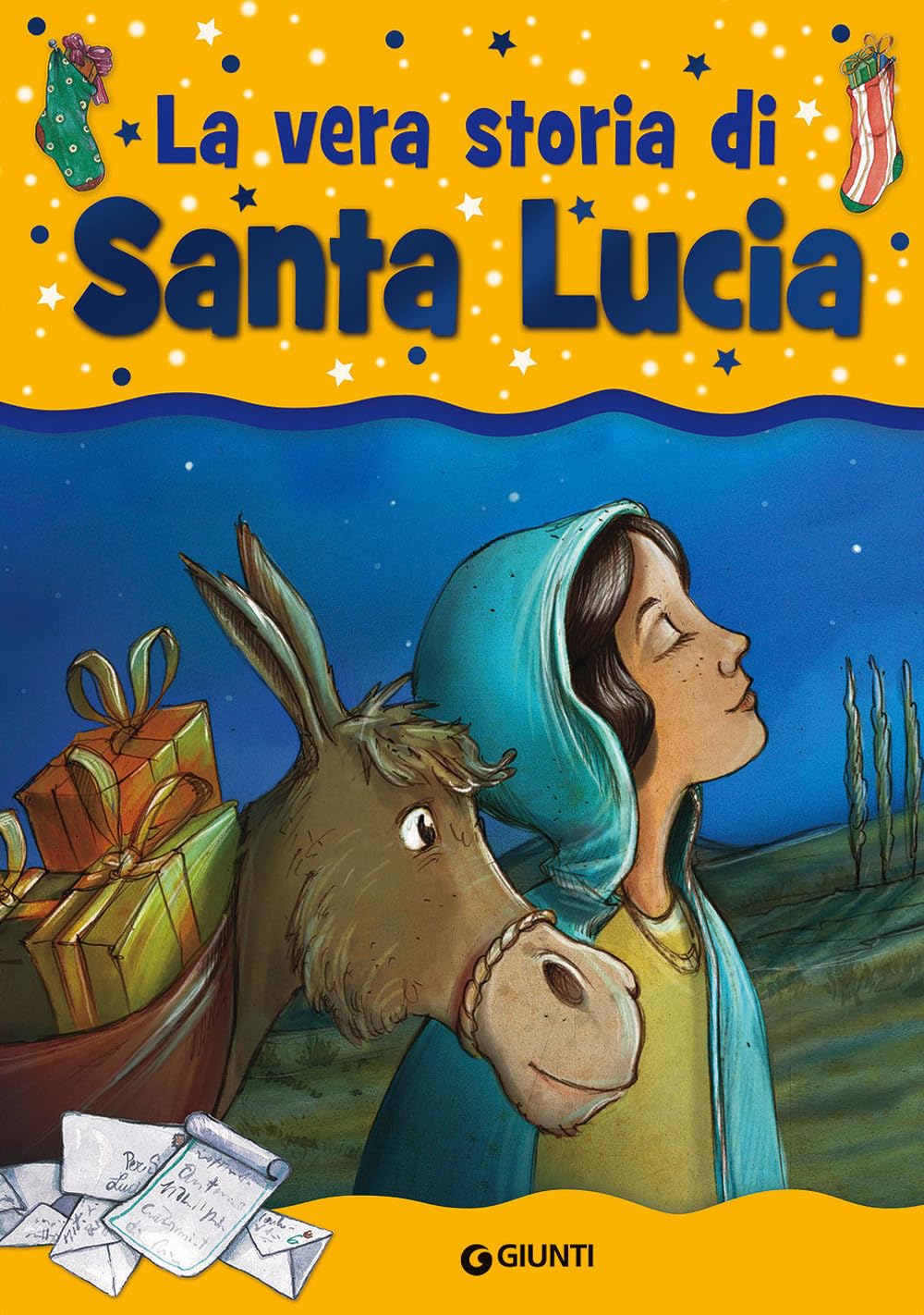 La vera storia di santa Lucia. Ediz. illustrata book