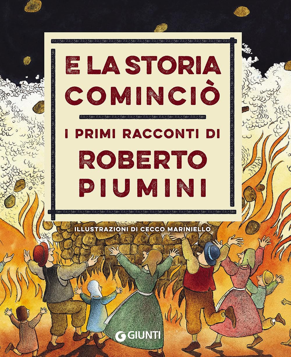 E la storia cominciò. I primi racconti di Roberto Piumini book