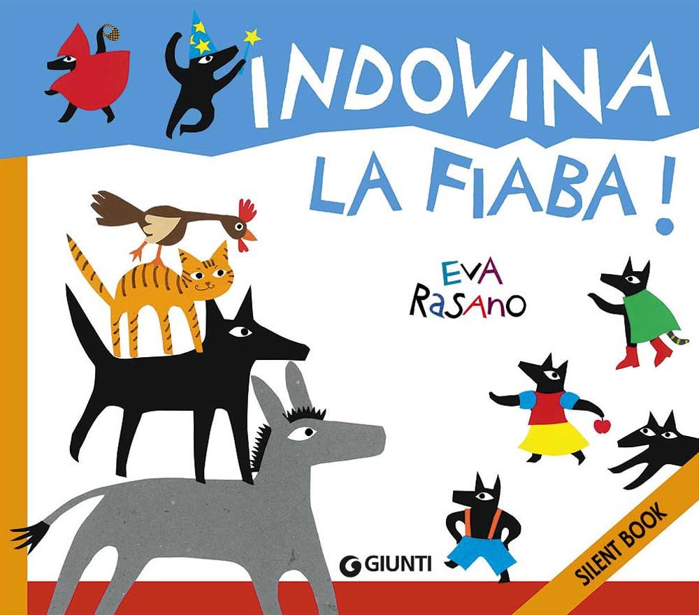 Indovina la fiaba. Silent book. Ediz. a colori book