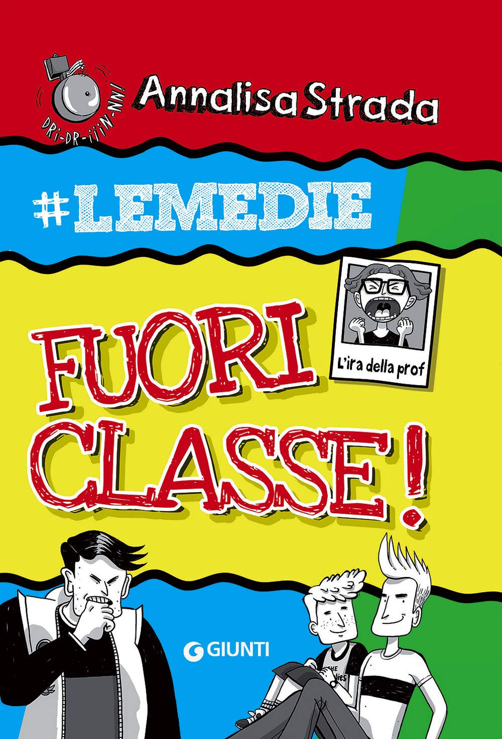 Strada, A: Fuori classe! #le Medie Contemporary literature
