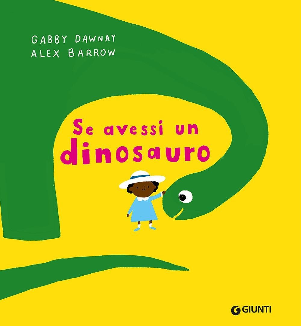 Se avessi un dinosauro (Cuccioli e coccole) Children's books