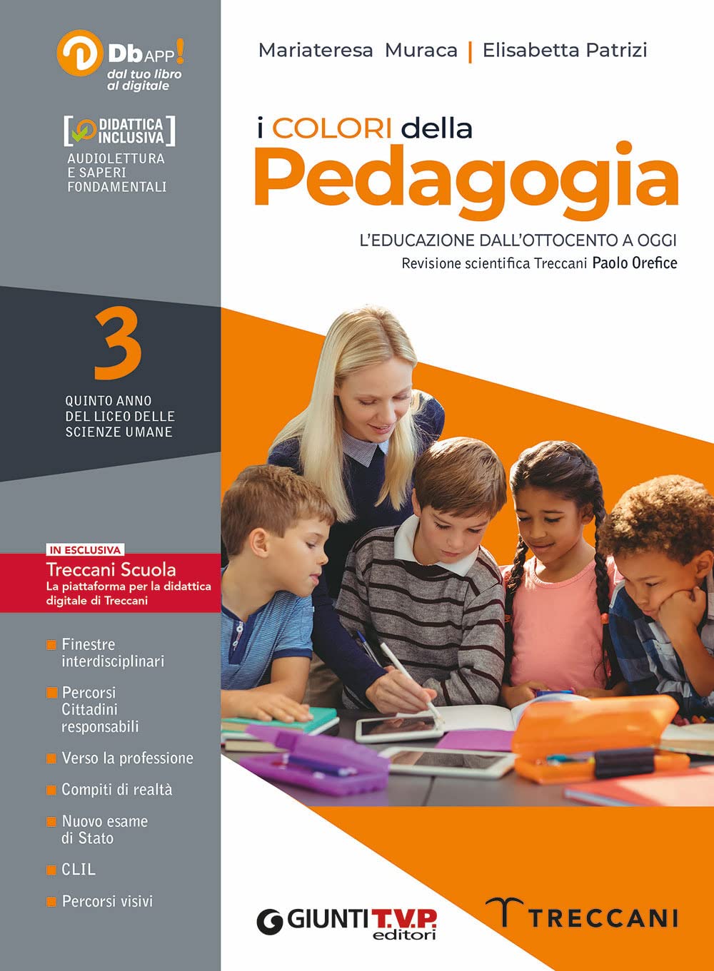 I colori della pedagogia. Con Saperi fondamentali. Per il Liceo delle scienze umane. Con e-book. Con espansione online (Vol. 3) Study Guides