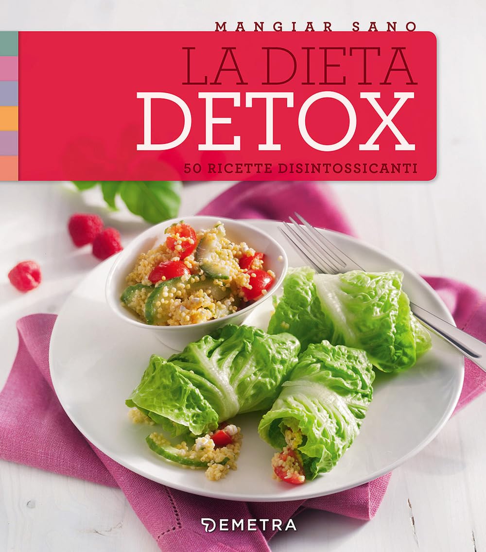 La dieta detox. 50 ricette disintossicanti book