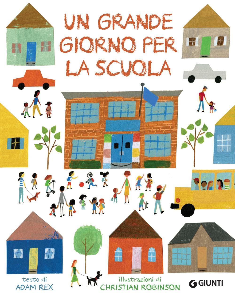 Un grande giorno per la scuola. Ediz. a colori book